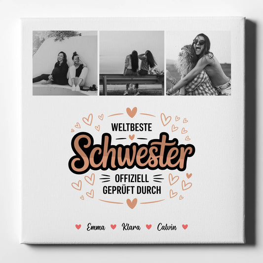 Weltbeste Schwester Leinwand mit Fotocollage personalisiert Offiziell geprüft durch Schwester 1