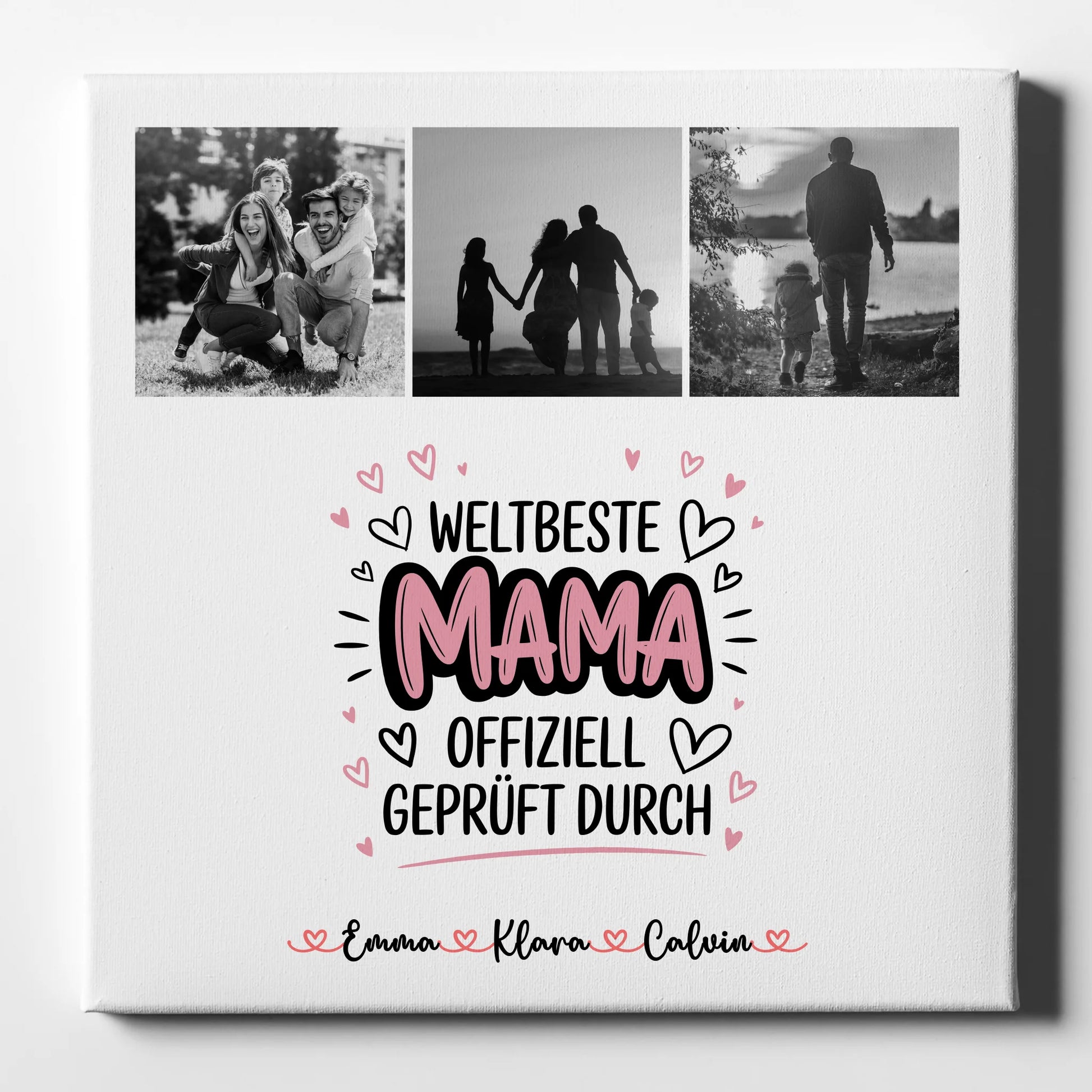 Mama Leinwand mit Fotocollage Mama Weltbeste Mama Offiziell Geprüft Durch 1