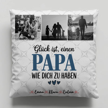 Personalisierte Kissen Mit Spruch Für Papa Fotocollage Papa Glück ist einen Papa wie dich zu haben 6