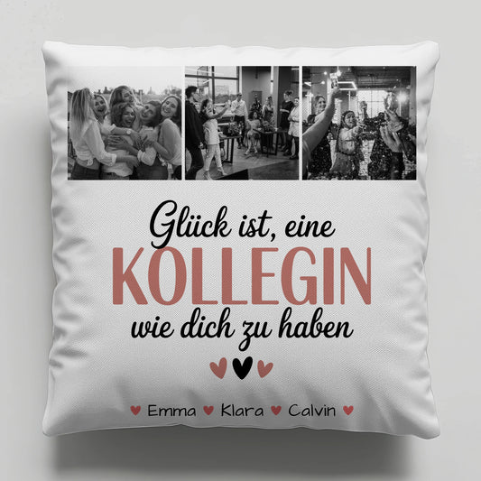 Namen Kissen Fotocollage Kollegin Glück Ist eine Kollegin Wie Dich Zu Haben 1
