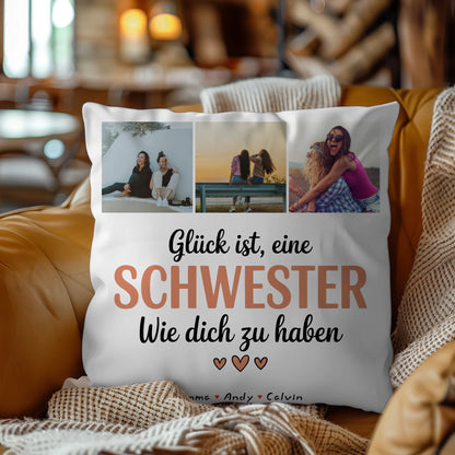 Kissen Mit Spruch Schwester Geschenk Fotocollage Schwester Glück Ist eine Schwester Wie Dich Zu Haben 4