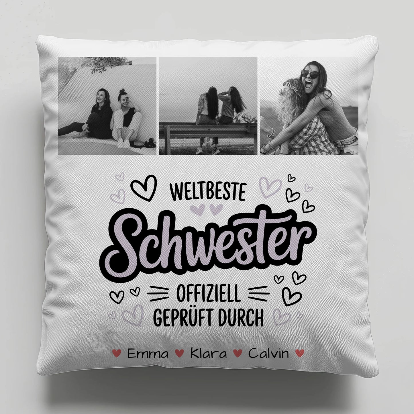 Kissen Mit Spruch Schwester Fotocollage Schwester Weltbeste Schwester Offiziell Geprüft Durch 1