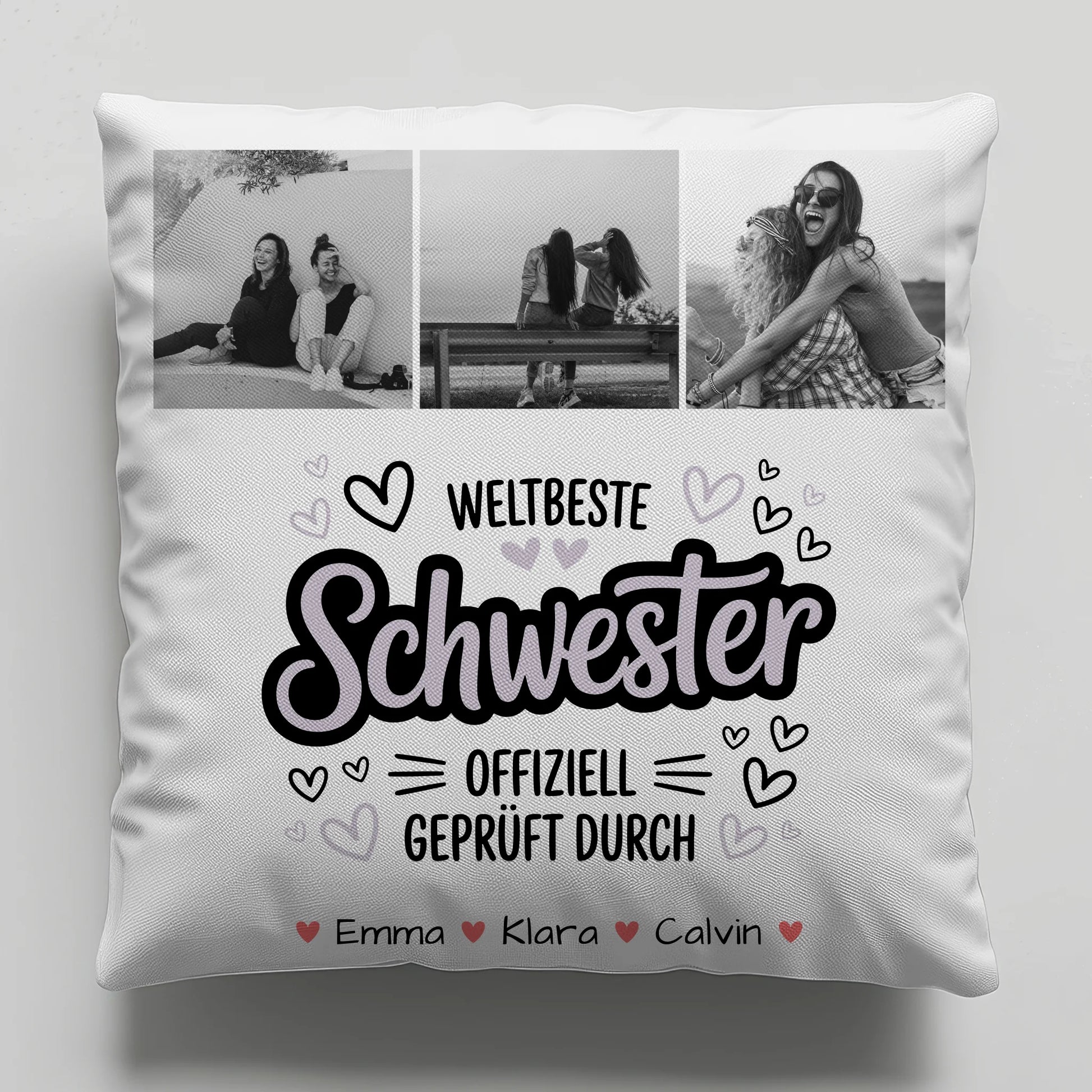 Kissen Mit Spruch Schwester Fotocollage Schwester Weltbeste Schwester Offiziell Geprüft Durch 1