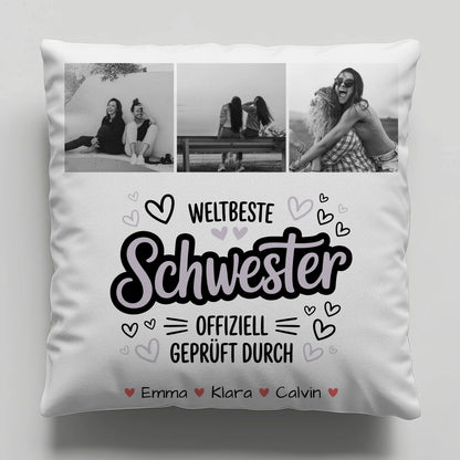 Kissen Mit Spruch Schwester Fotocollage Schwester Weltbeste Schwester Offiziell Geprüft Durch 1