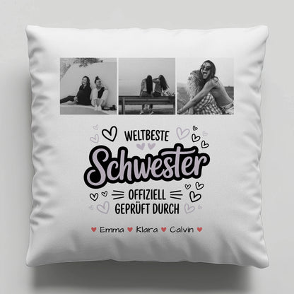 Kissen Mit Spruch Schwester Fotocollage Schwester Weltbeste Schwester Offiziell Geprüft Durch