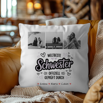 Kissen Mit Spruch Schwester Fotocollage Schwester Weltbeste Schwester Offiziell Geprüft Durch