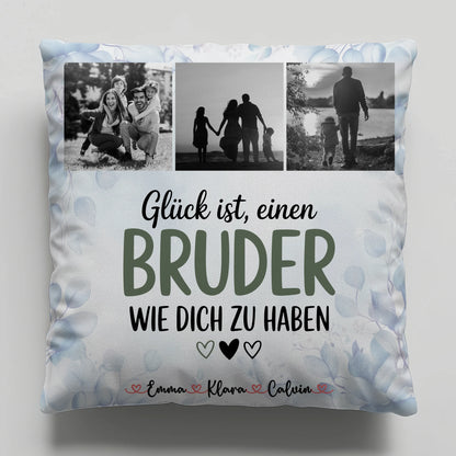 Kissen Für Bruder Fotocollage Bruder Glück Ist einen Bruder Wie Dich Zu Haben 1