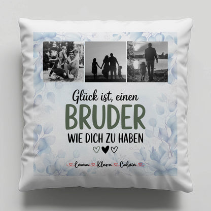 Kissen Für Bruder Fotocollage Bruder Glück Ist einen Bruder Wie Dich Zu Haben