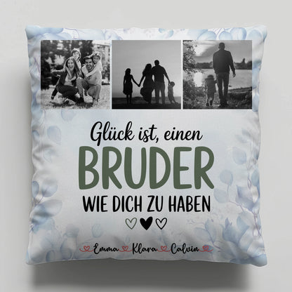 Kissen Für Bruder Fotocollage Bruder Glück Ist einen Bruder Wie Dich Zu Haben 6
