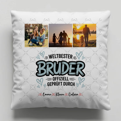 Personalisierte Bruder Kissen mit Fotocollage für Bruder Weltbester Bruder Offiziell Geprüft Durch