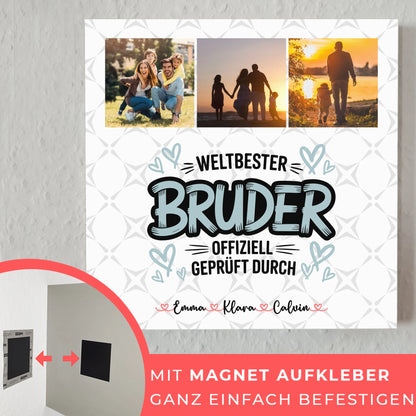 Personalisierte Fotoboard Magnet Wandbild Fotocollage für Bruder Weltbester Bruder Offiziell Geprüft Durch 10
