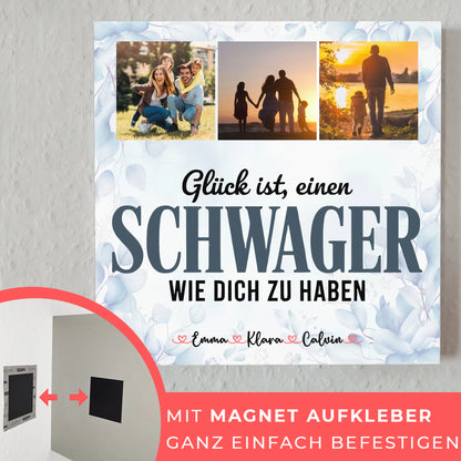 Magnetposter Fotoboard Fotocollage für Schwager Glück Ist eine Schwager Wie Dich Zu Haben