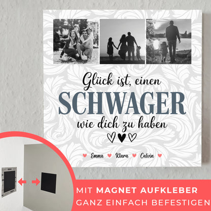 Personalisierte Fotoboard Magnet Wandbild Schwager Fotocollage Glück Ist eine Schwager Wie Dich Zu Haben