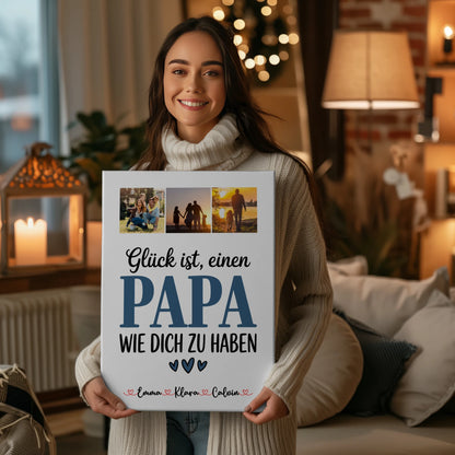 Personalisierte Leinwand Wandbild Fotocollage Papa Glück ist einen Papa wie dich zu haben 2