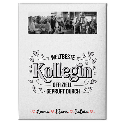 Leinwand Wandbild Geschenk Fotocollage Kollegin Weltbeste Kollegin Offiziell Geprüft Durch 1