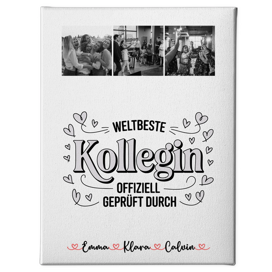 Leinwand Wandbild Geschenk Fotocollage Kollegin Weltbeste Kollegin Offiziell Geprüft Durch 1