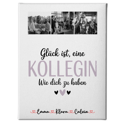 Leinwand Personalisiert Fotocollage für Kollegin Glück Ist eine Kollegin Wie Dich Zu Haben 1