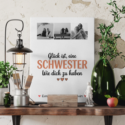 Leinwand Schwester Geschenk Fotocollage Schwester Glück Ist eine Schwester Wie Dich Zu Haben 3