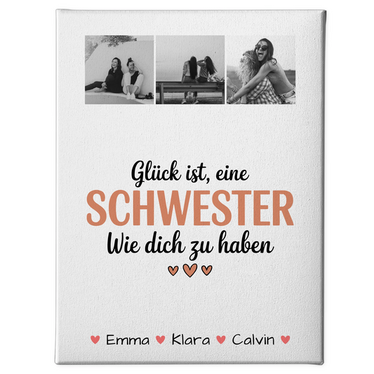 Leinwand Schwester Geschenk Fotocollage Schwester Glück Ist eine Schwester Wie Dich Zu Haben 1