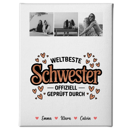 Personalisierte Leinwand Schwester Fotocollage für Schwester Weltbeste Schwester Offiziell Geprüft Durch 1