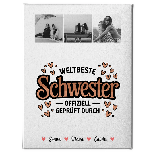 Personalisierte Leinwand Schwester Fotocollage für Schwester Weltbeste Schwester Offiziell Geprüft Durch 1