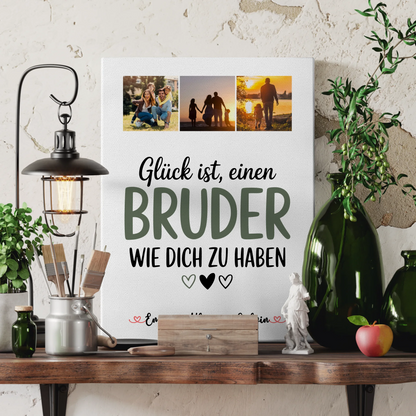 Personalisierte Leinwand Fotocollage Bruder Glück Ist Einen Bruder Wie Dich Haben 3
