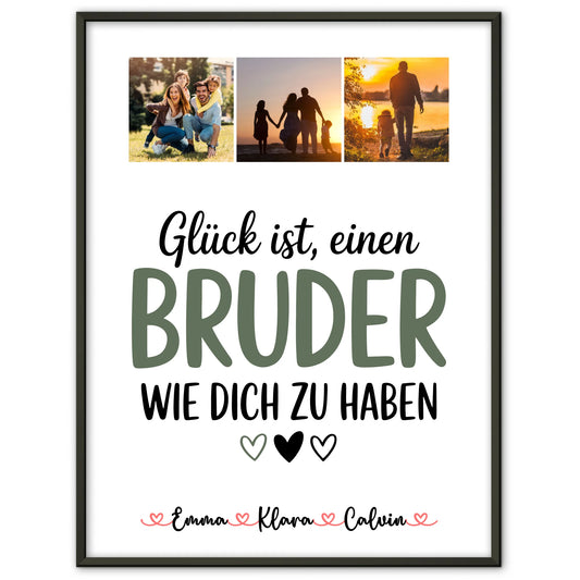 Bruder Poster Personalisiert Fotocollage Bruder Glück Ist Einen Bruder Wie Dich Zu Haben