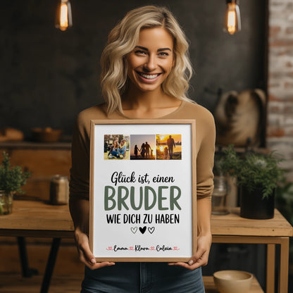 Bruder Poster Personalisiert Fotocollage Bruder Glück Ist Einen Bruder Wie Dich Zu Haben