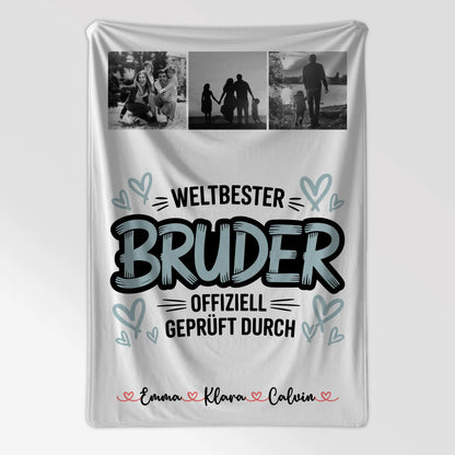 Kuscheldecke Mit Namen und Fotocollage für Bruder Weltbester Bruder Offiziell Geprüft Durch 7