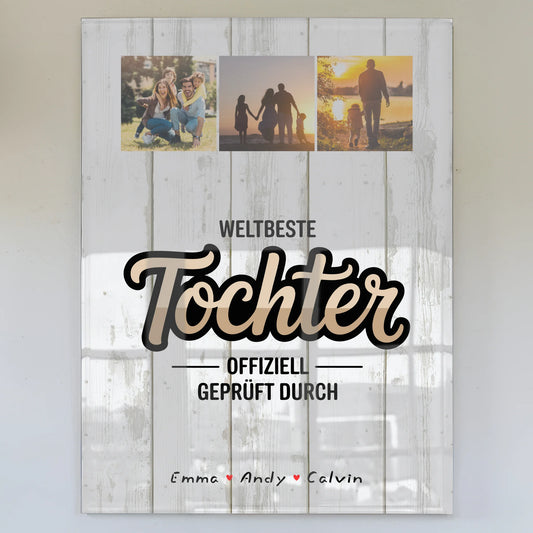 Personalisierte Geschenke für Tochter Foto Acrylglas Weltbeste Tochter Offiziell Geprüft Durch Fotocollage Leinwand Tasse 1