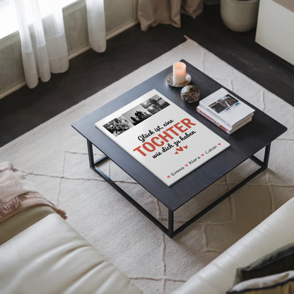 Fotoboard Poster Magnetisch Geschenk Fotocollage Tochter Glück Ist eine Tochter Wie Dich Zu Haben