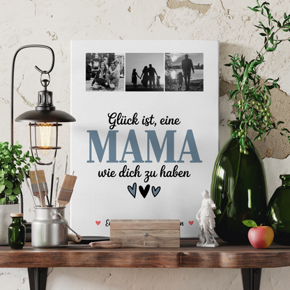 Leinwand Für Mama Fotocollage Für Mama Glück Ist Eine Mama Wie Dich Zu Haben 3