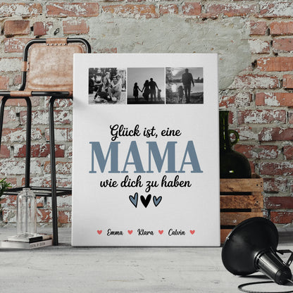 Leinwand Für Mama Fotocollage Für Mama Glück Ist Eine Mama Wie Dich Zu Haben 4