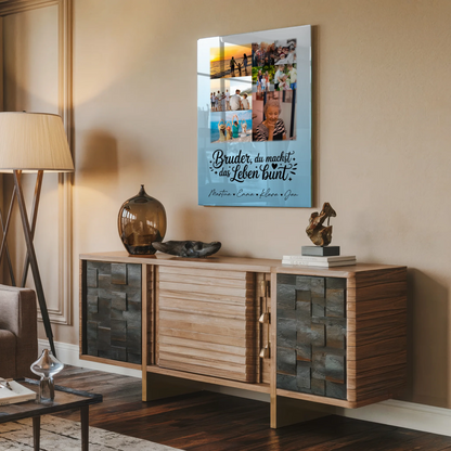 Personalisierte Geschenke mit 9 Fotos auf Acrylglas Bruder du machst bunt Poster Leinwand Tasse