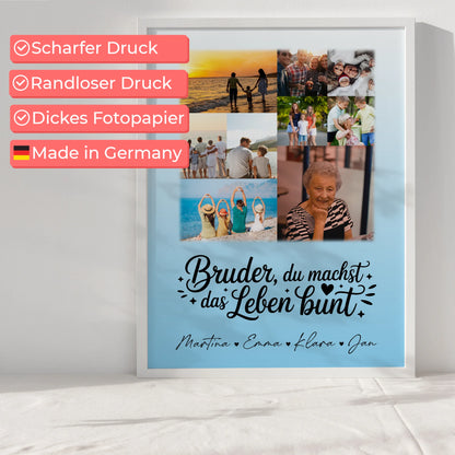 Personalisiertes Bruder Poster mit 9 Fotos Bruder du machst bunt Geschenk für Bruder