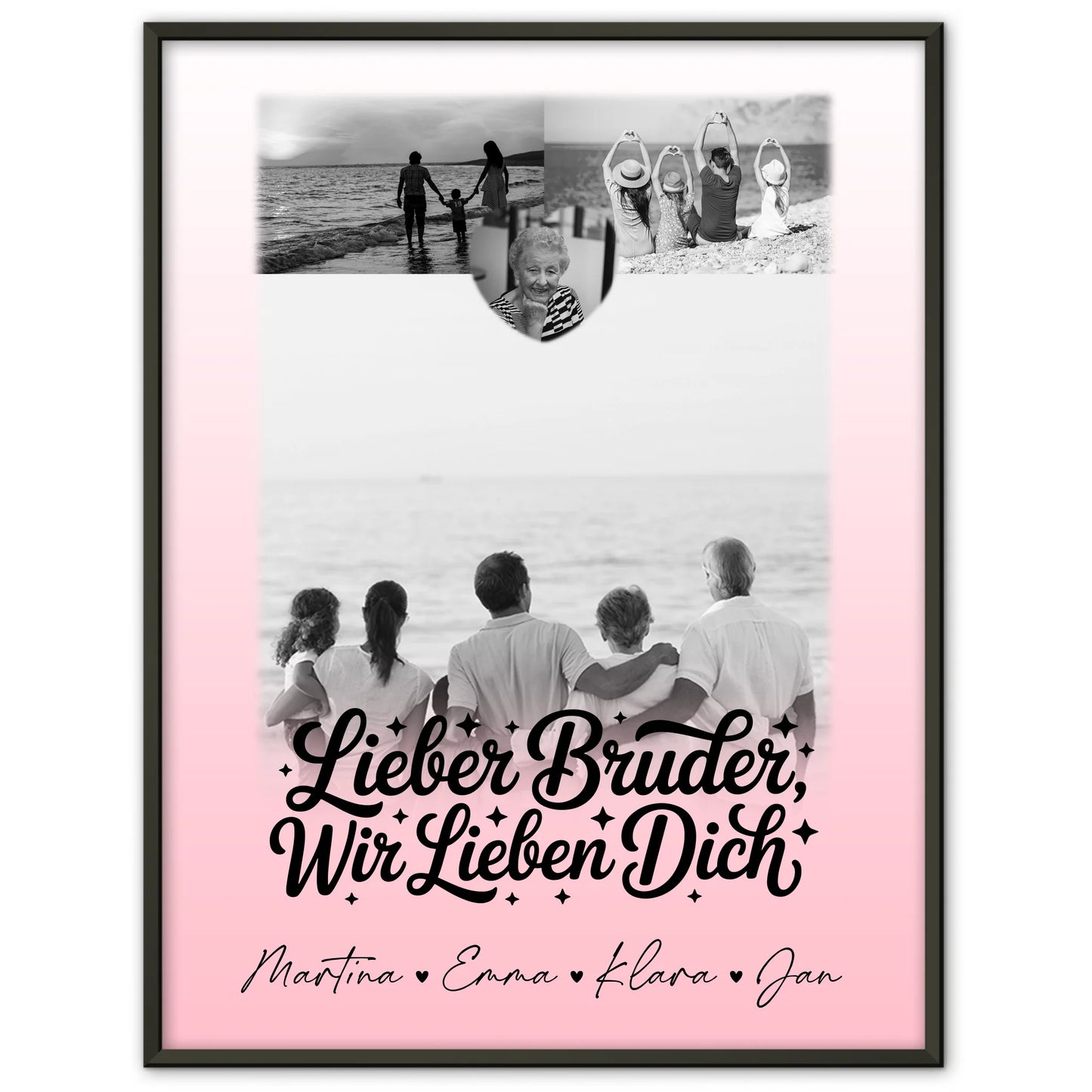 Bruder Poster Personalisiert mit 3 Fotos und Herz Schwarz-Weiß Lieber Bruder wir lieben Dich