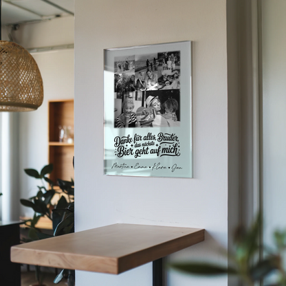 Personalisierte Acrylglas Mit Foto mit 8 Fotos und Herz Foto Danke Bruder Bier geht auf mich Schwarz-Weiß