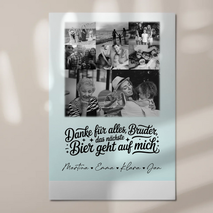 Personalisierbares Fotoboard Poster Magnetisch mit 8 Fotos und Herz Motiv Danke Bruder Bier geht auf mich Schwarz-Weiß Geschenk