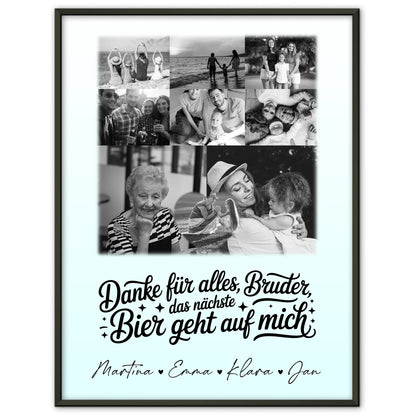 Bruder Poster Personalisiert mit 8 Fotos und Herz Foto Danke Bruder Bier geht auf mich Schwarz-Weiß