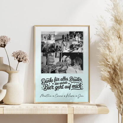 Bruder Poster Personalisiert mit 8 Fotos und Herz Foto Danke Bruder Bier geht auf mich Schwarz-Weiß
