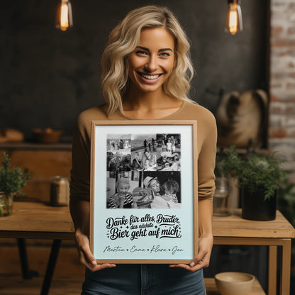 Bruder Poster Personalisiert mit 8 Fotos und Herz Foto Danke Bruder Bier geht auf mich Schwarz-Weiß