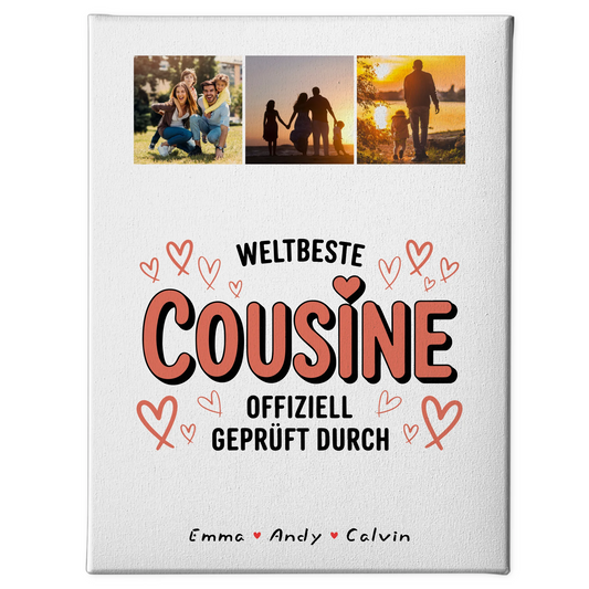 Leinwand Bild für Cousine mit Fotocollage Weltbeste Cousine Offiziell Geprüft Durch 1