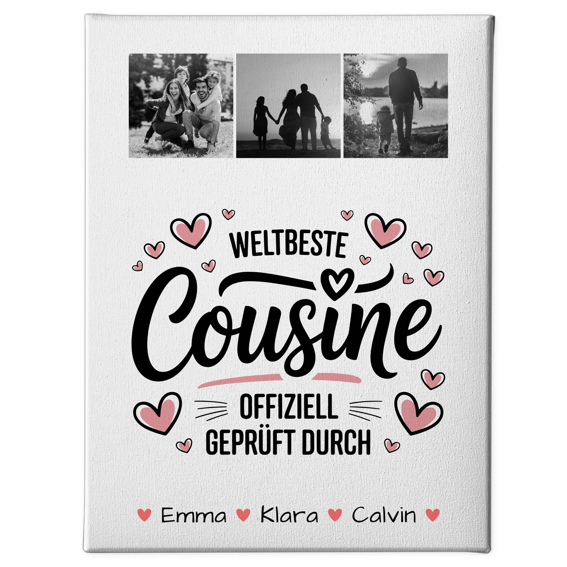 Leinwand Wandbild Geschenk Fotocollage für Cousine Weltbeste Cousine Offiziell Geprüft Durch 1