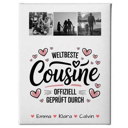 Leinwand Wandbild Geschenk Fotocollage für Cousine Weltbeste Cousine Offiziell Geprüft Durch 1