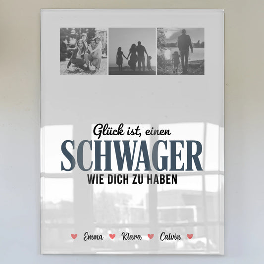 Personalisierte Fotocollage für Schwager mit Foto Mit Acrylglas Glück Ist eine Schwager Wie Dich Zu Haben 1