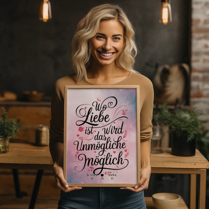 Poster Liebe Personalisiert Wo Liebe Ist Wird Das Unmögliche Möglich