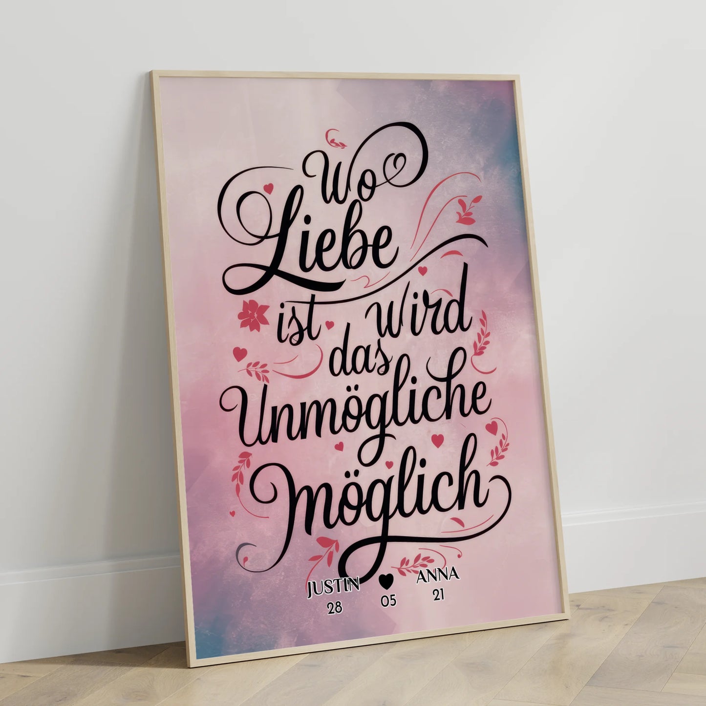 Poster Liebe Personalisiert Wo Liebe Ist Wird Das Unmögliche Möglich