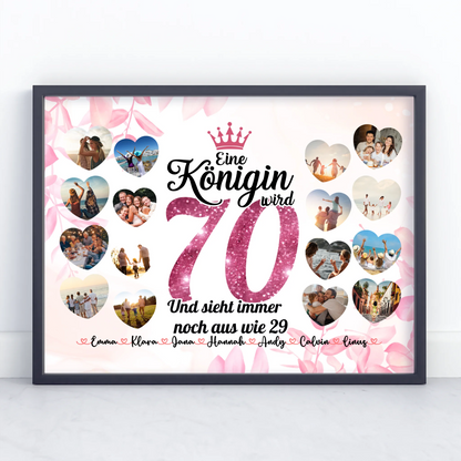 Eigenes Design Poster Königin wird 70 Geburtstag mit Herz Fotos