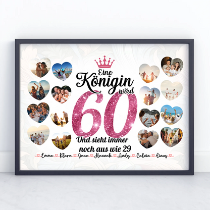 Poster Geschenk Königin wird 60 Geburtstag mit Herz Fotos