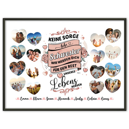 Geschenkposter individuell Keine Sorge Schwester 8 Fotos in Herzform